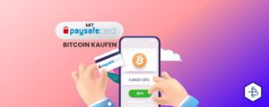 Bitcoin kaufen Paysafecard