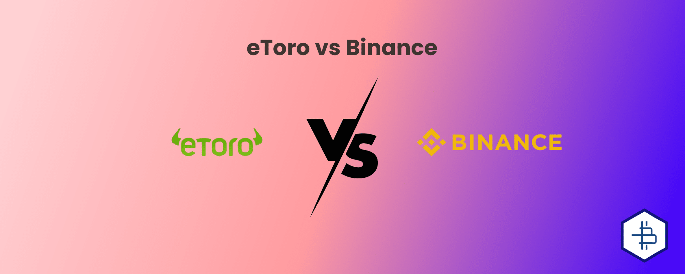 Binance vs eToro