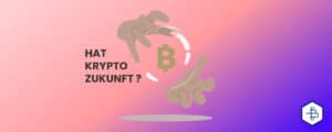 Krypto Zukunft