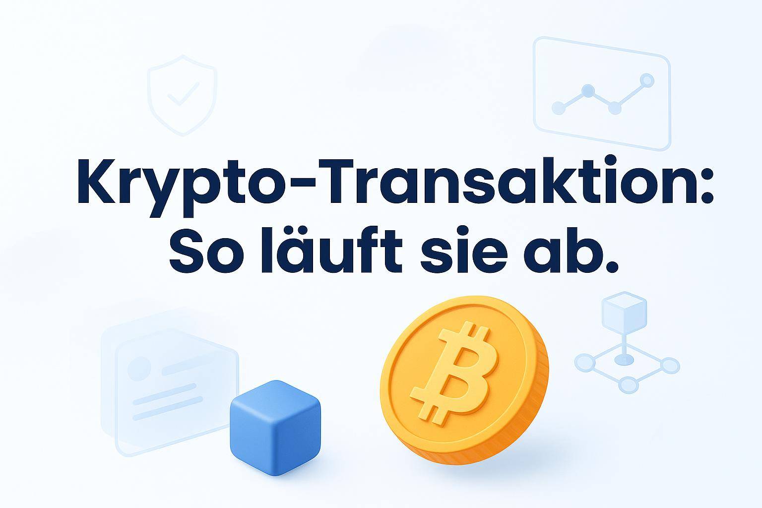 Beitragsbild zu Krypto-Transaktion: So läuft sie ab