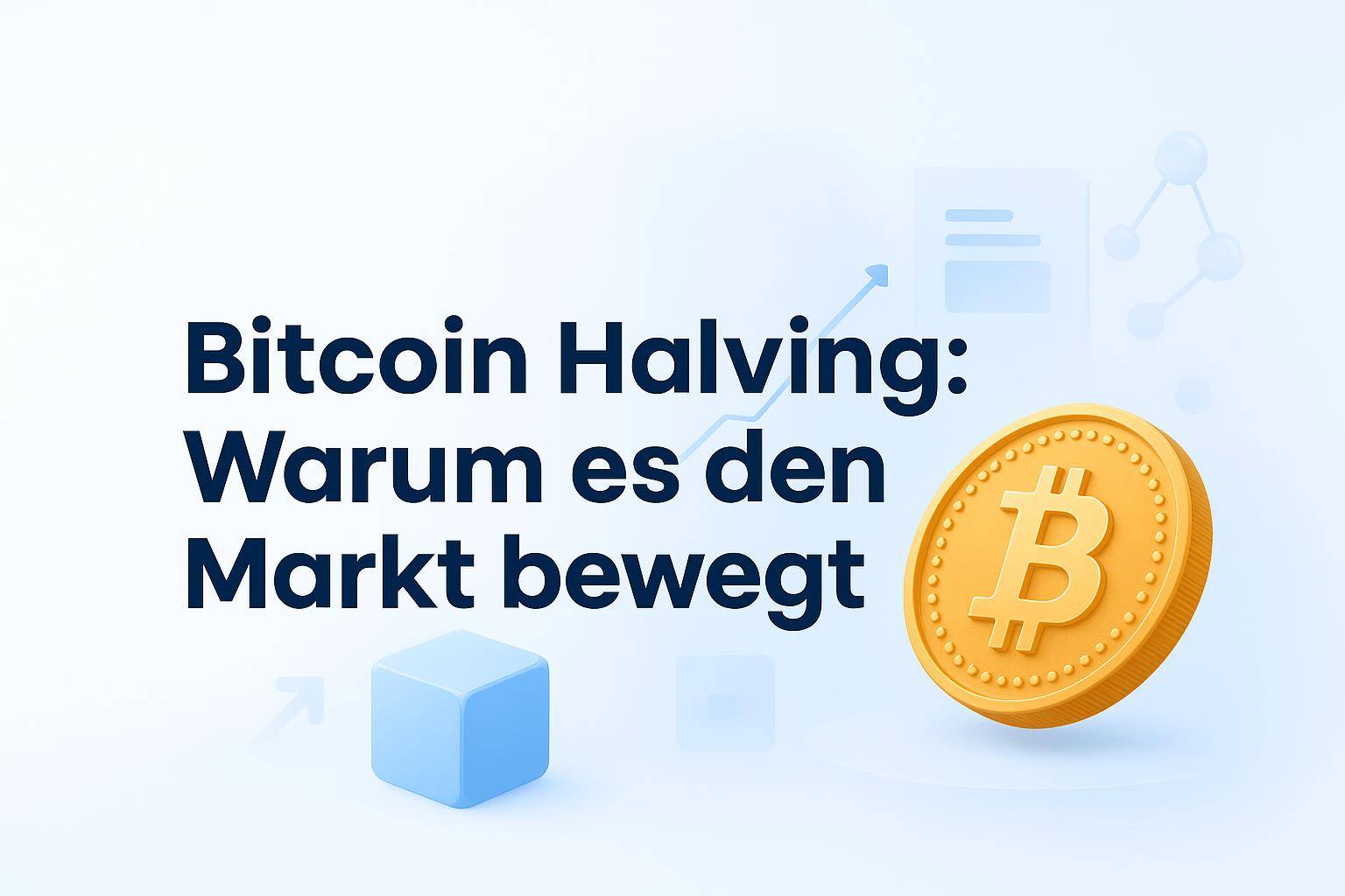 Beitragsbild zu Bitcoin Halving: Warum es den Markt bewegt